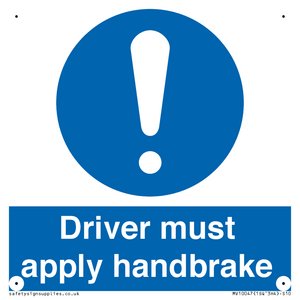 Driver must apply handbrake